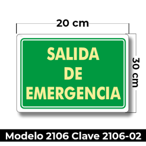 Señal de "SALIDA DE EMERGENCIA" eleborada en estireno calibre 40 con fotoluminicente medida de 20 x 30 cm.