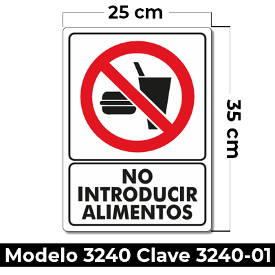 Señal de "NO INTRODUCIR ALIMENTOS" elaborada en estireno calibre 40 medida de 25 x 35 cm.